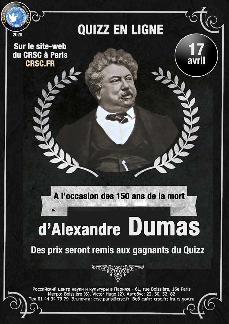 Le Crcs A Paris Annonce Les Resultats Du Quiz En Ligne Dedie Au 150e Anniversaire De La Mort D Alexandre Dumas